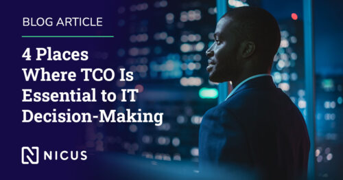 4 Places Where TCO Is Essential to IT Decision-Making